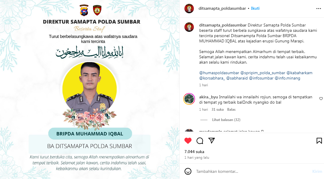 Ucapan belasungkawa Ditsamapta Polda Sumbar atas meninggalnya Bripda Iqbal akibat erupsi Gunung Marapi. (Instagram @ditsamapta_poldasumbar)