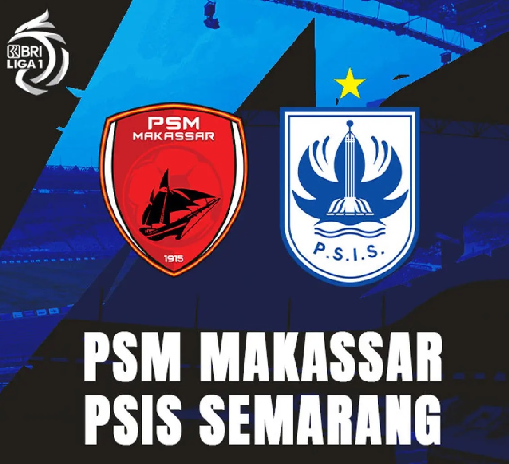 PSM Makassar vs PSIS Semarang.