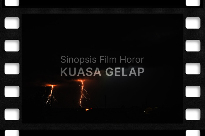 Sinopsis film horor Kuasa Gelap.