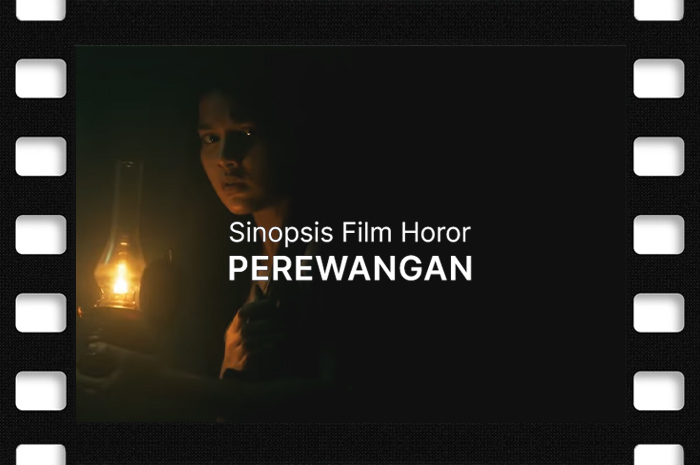 Sinopsis film horor Perewangan.