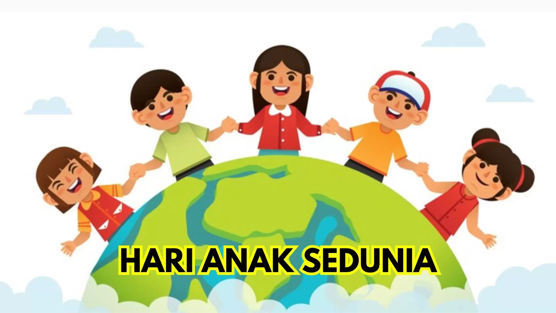 Selamat Hari Anak Sedunia