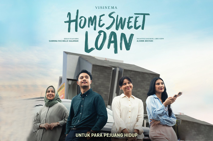 Fakta dan realitas di balik film Home Sweet Loan.