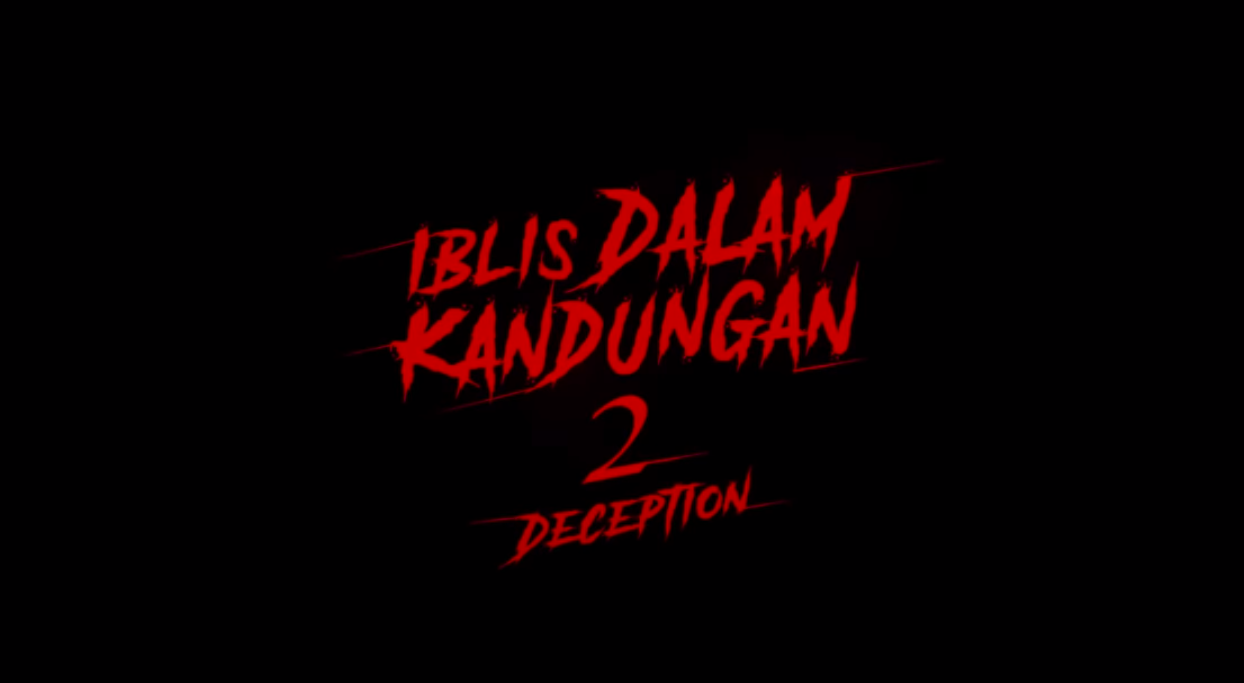 Tangkapan layar trailer Iblis dalam Kandungan 2: Deception