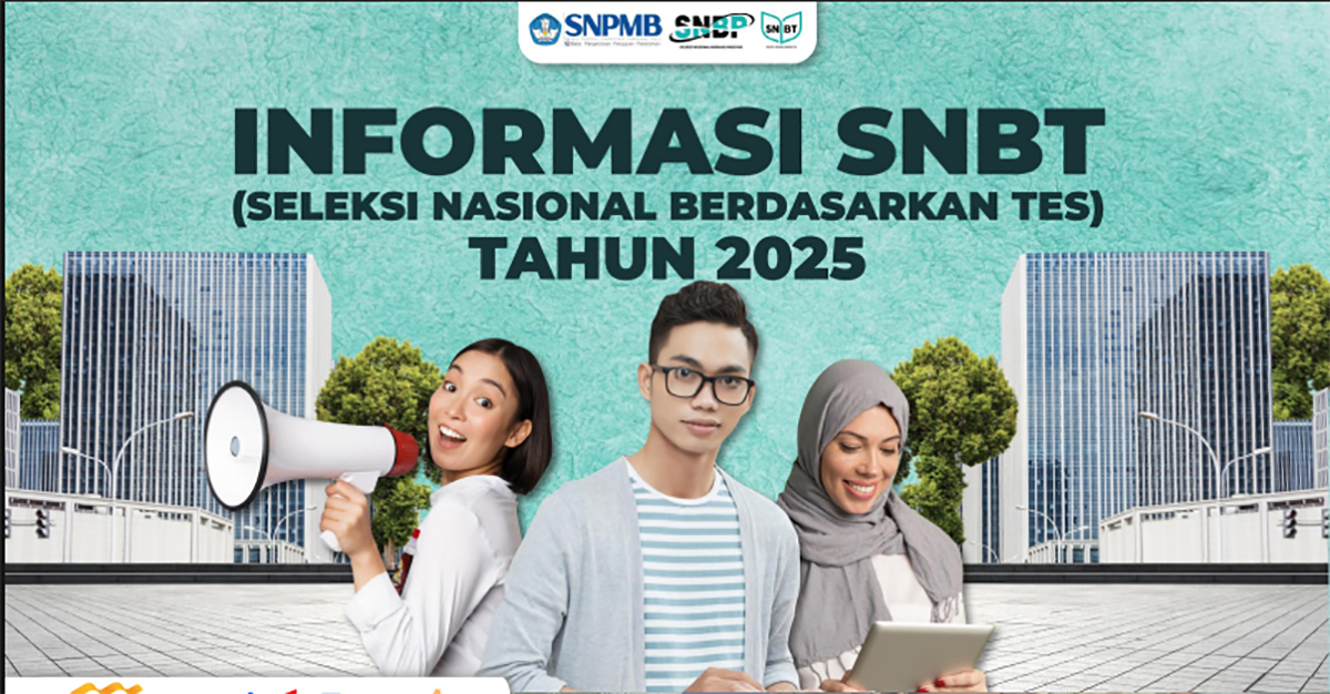 Informasi Seleksi Nasional Berdasarkan Tes (SNBT) Tahun 2025