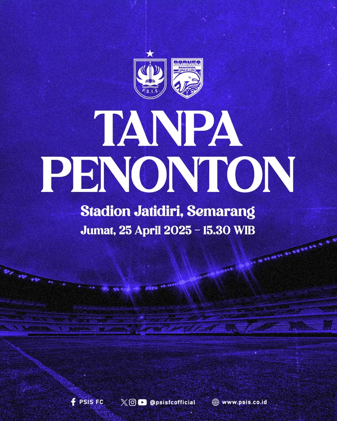 Pertandingan PSIS Semarang hadapi Borneo FC pada tanggal 25 April 2025 di Stadion Jatidiri akan digelar.