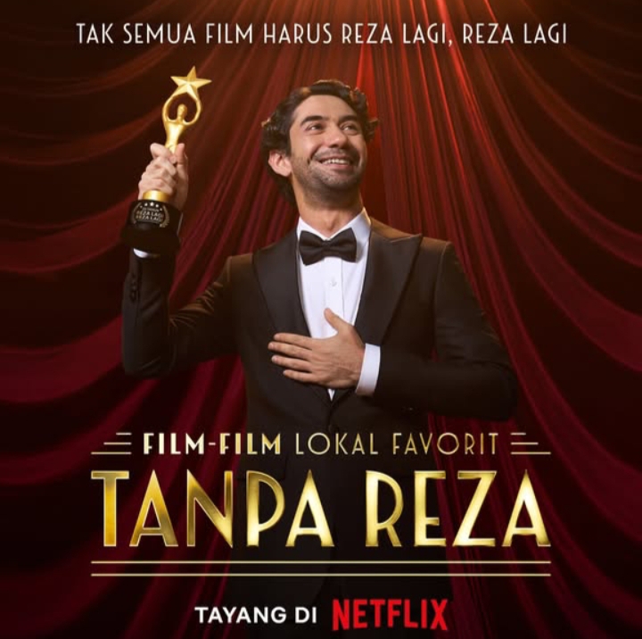 tidak semua film di Netflix ada Reza Rahadian nya