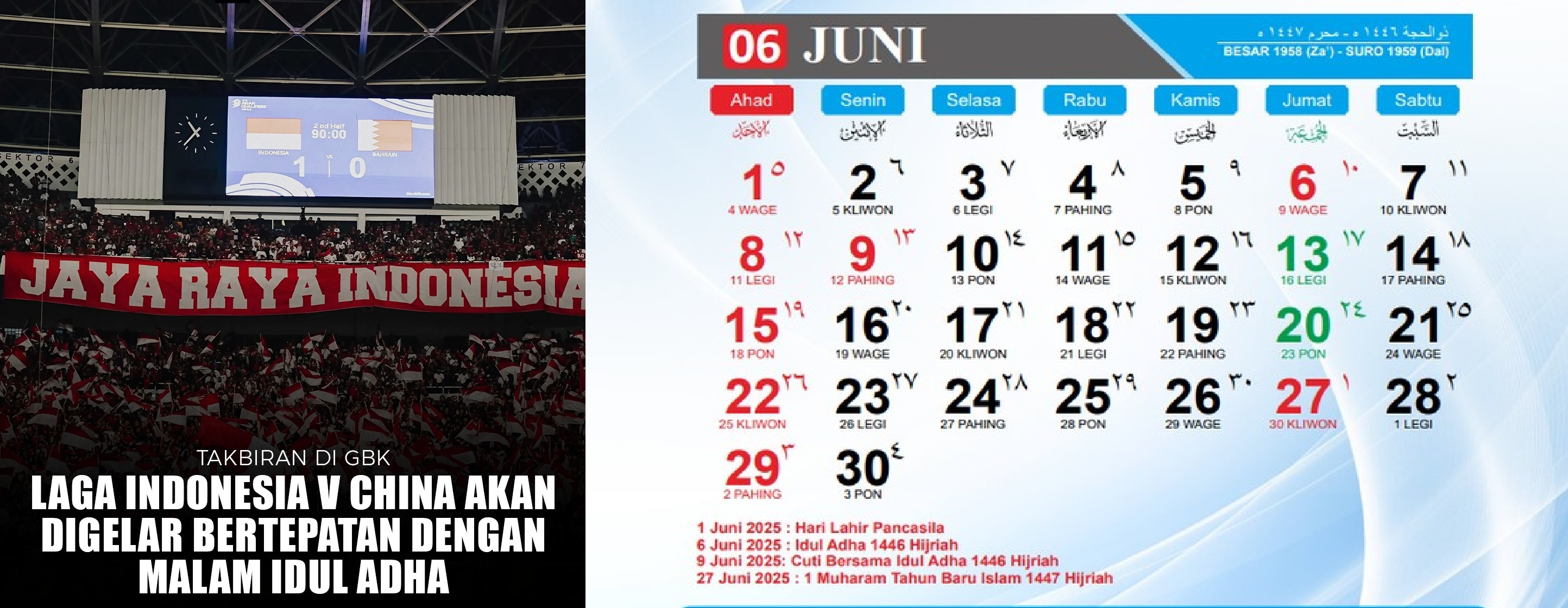 Libur Panjang di Bulan Juni 2025, Malam Takbir Nonton Timnas Indonesia, Pagi Salat Idul Adha