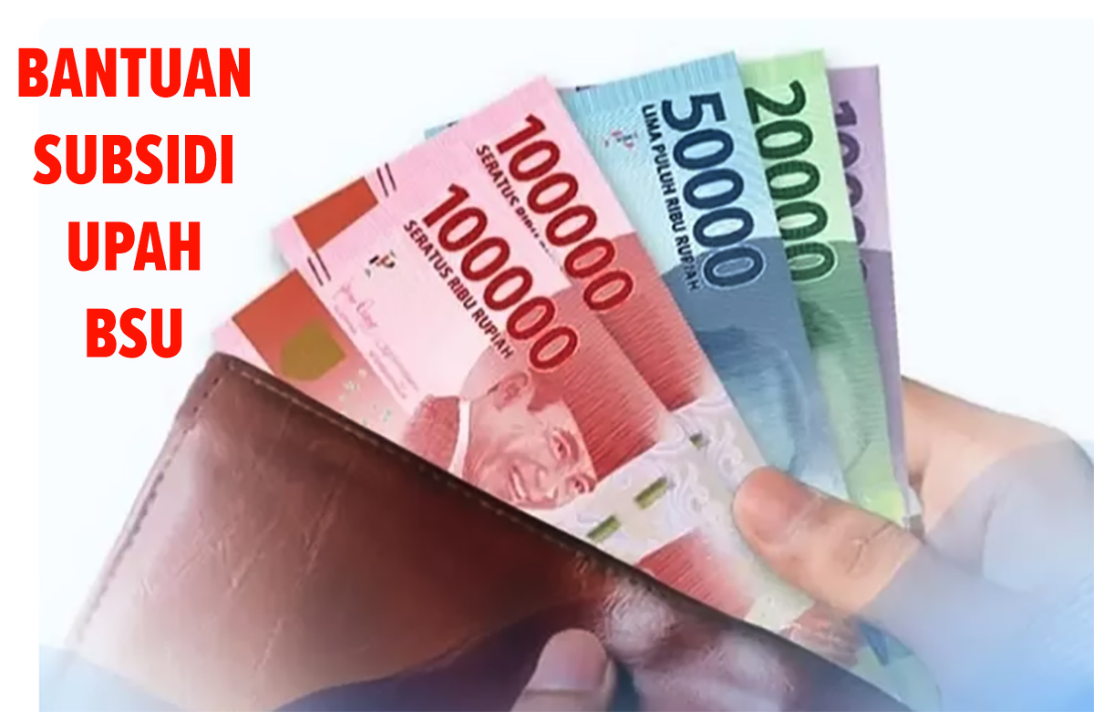Cair 5 Juni Ini Cara Cek Penerima Bantuan Subsidi Upah Rp600 Ribu