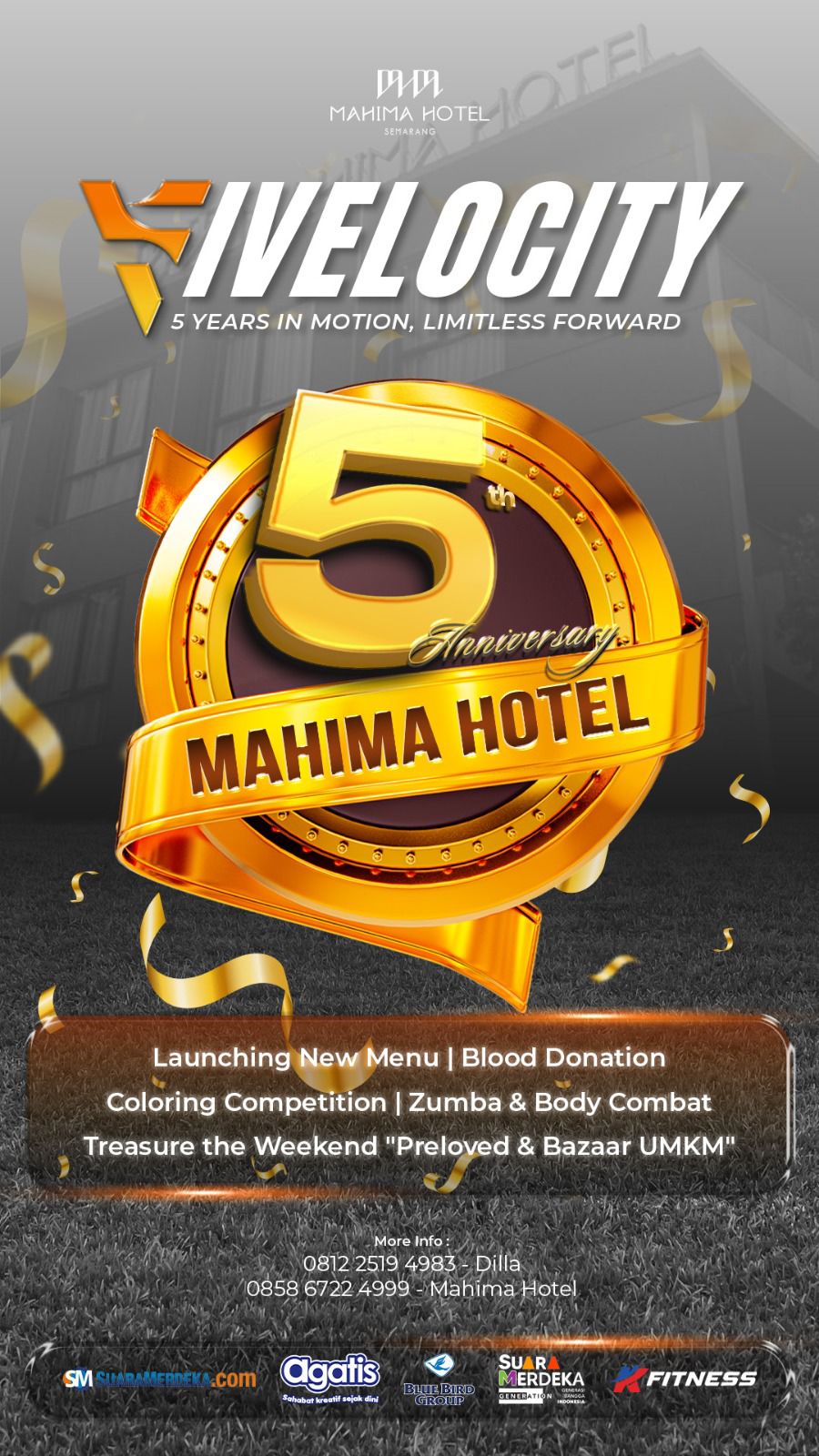 Mahima Hotel Semarang merayakan Anniversary ke-5 tahun, bertajuk &ldquo;FIVELOCITY &ndash; 5 Years in Motion, Limitless Forward&rdquo;.