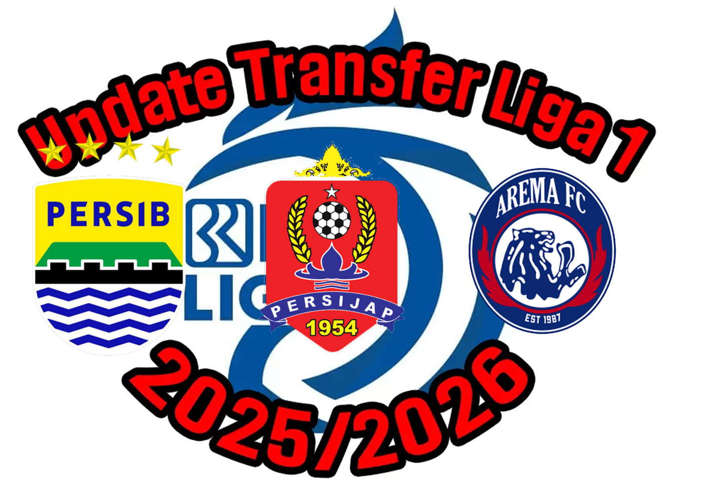 Update transfer pemain liga 1 2025/2026