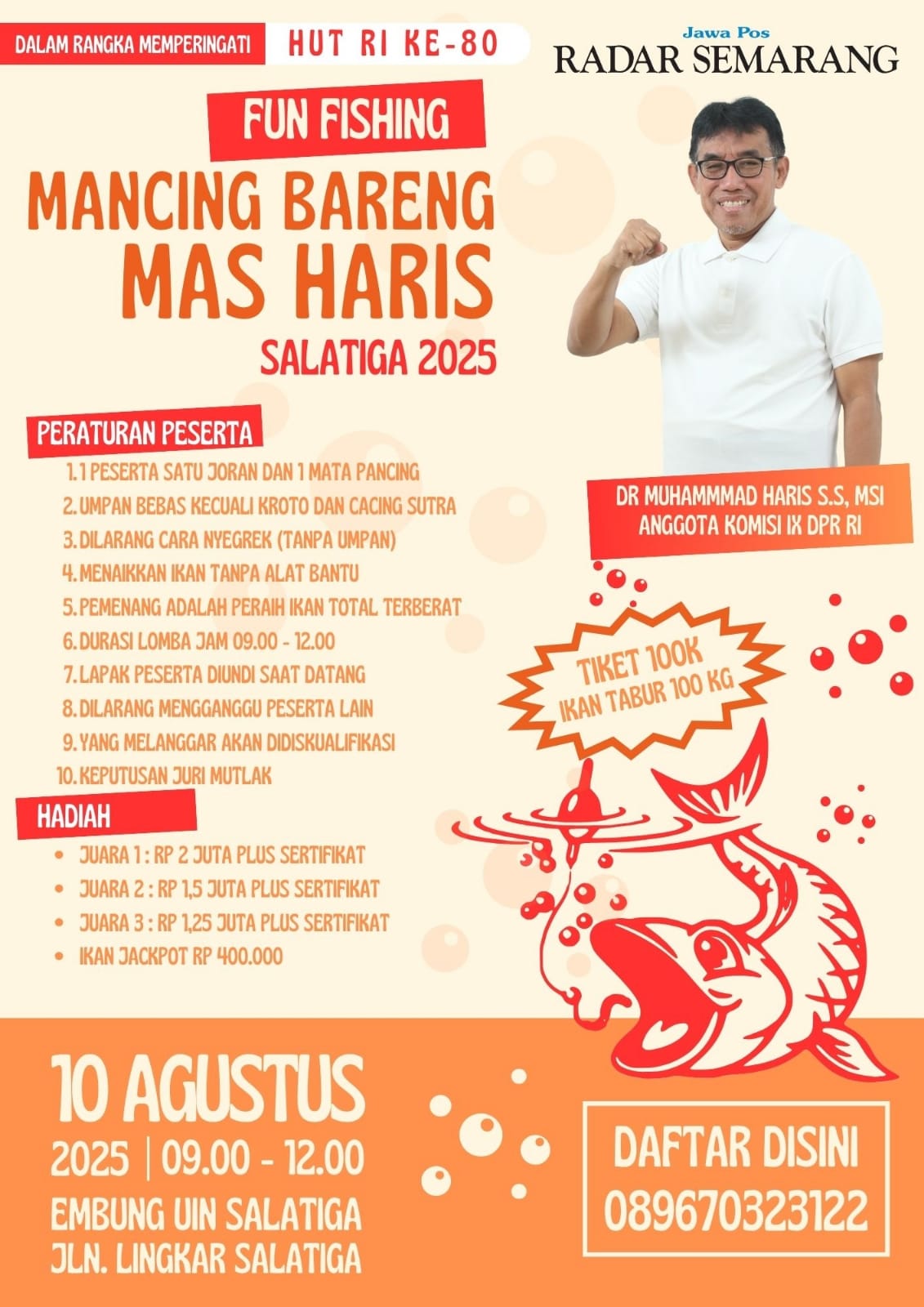 Jawa Pos Radar Semarang menggelar even fun fishing Mancing Bareng Mas Haris di Embung UIN Salatiga pada 10 Agustus mendatang.