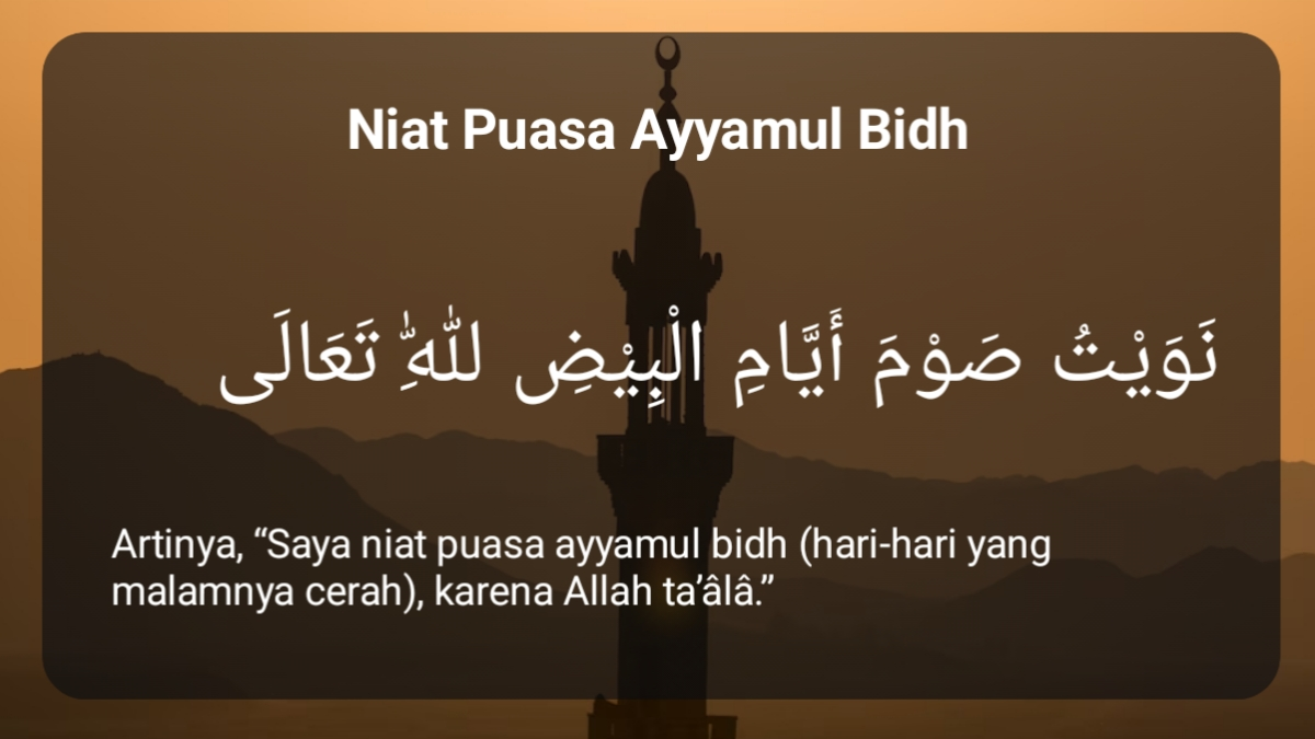Niat puasa Ayyamul Bidh