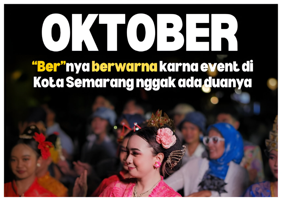 Event bulan Oktober di Semarang yang wajib kamu ketahui, yuk catat tanggalnya (instagram/@disbudparkotasemarang)