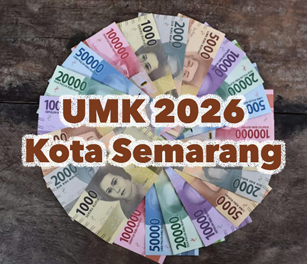 Perkiraan UMK Kota Semarang 2026 Jika Naik 10,5 Persen Disetujui
