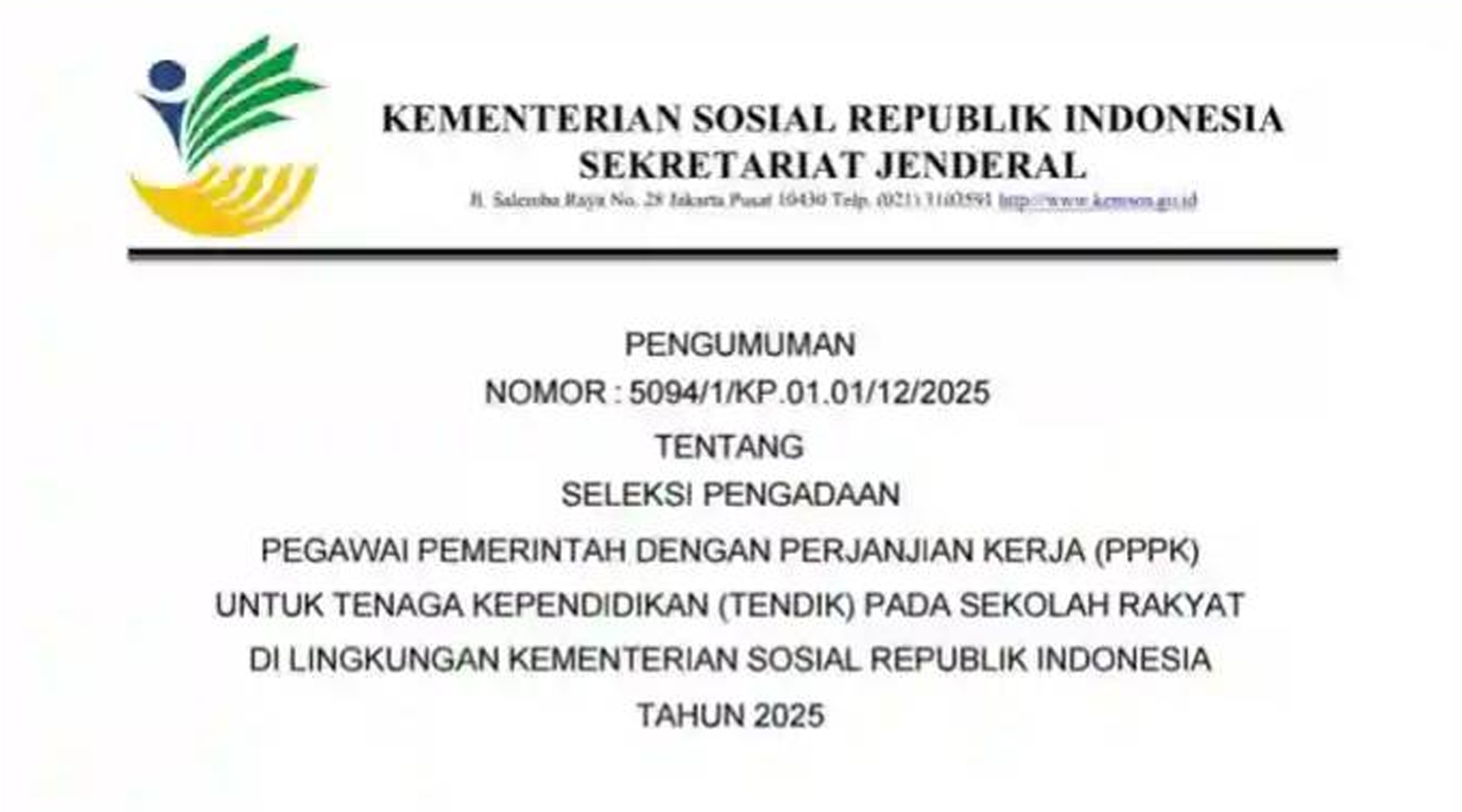 Seleksi pengadaan PPPK untuk tenaga pendidikan pada Sekolah Rakyat.