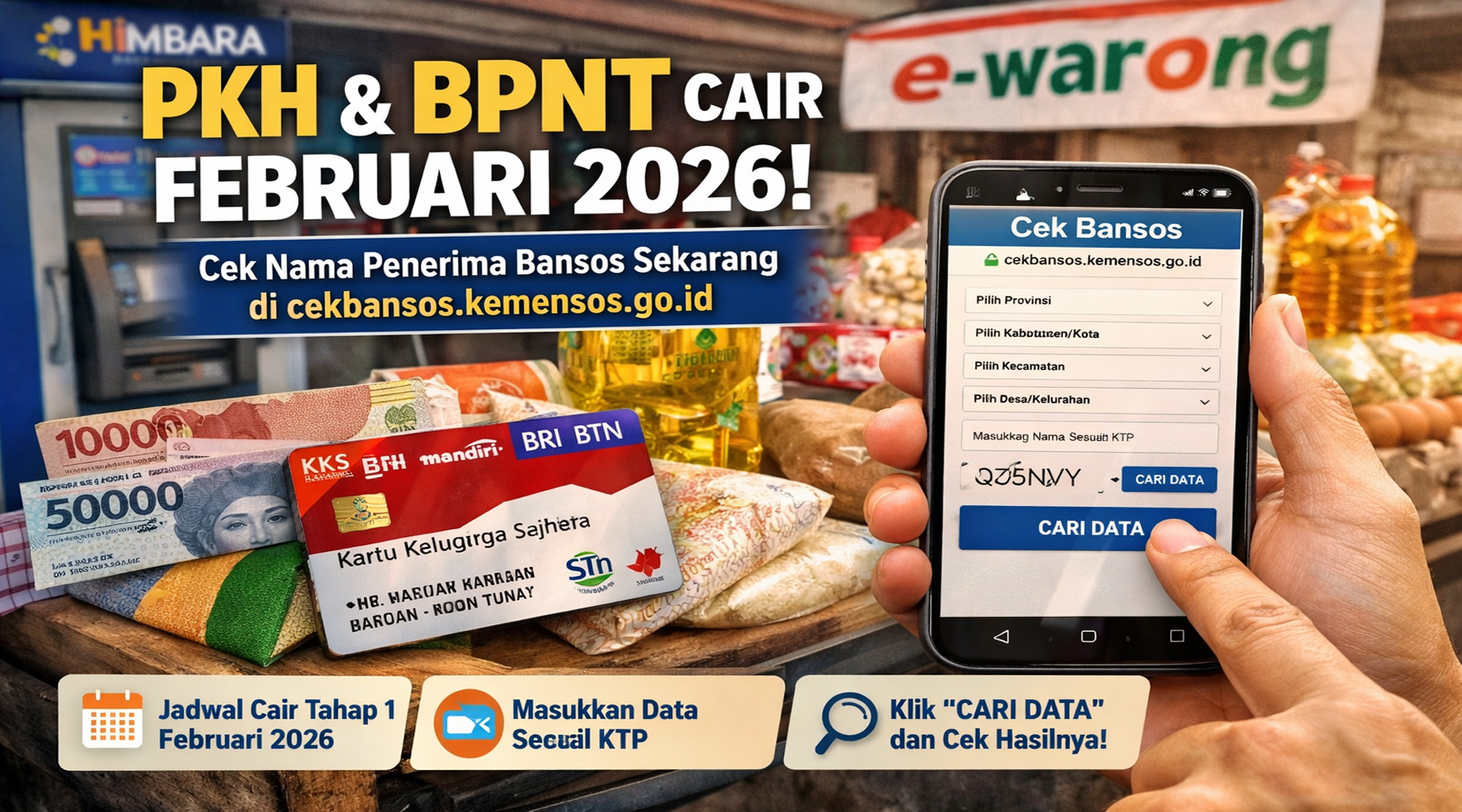 PKH dan BPNT Februari 2026 resmi cair. Simak cara cek nama penerima bansos online pakai KTP di cekbansos.kemensos.go.id.