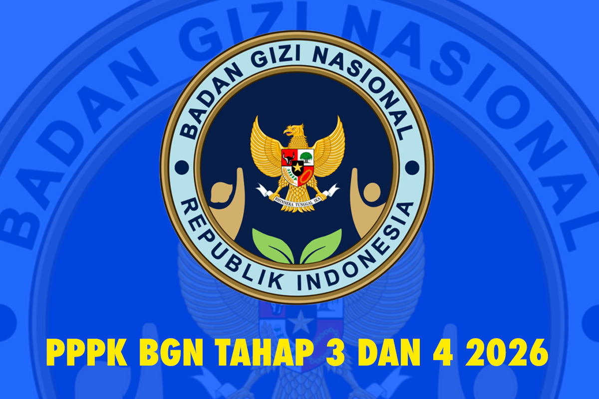 PPPK BGN Tahap 3 dan 4 2026 Dibuka untuk Umum? Berikut Jadwal, Syarat, Cara, Dokumen Pendaftarannya