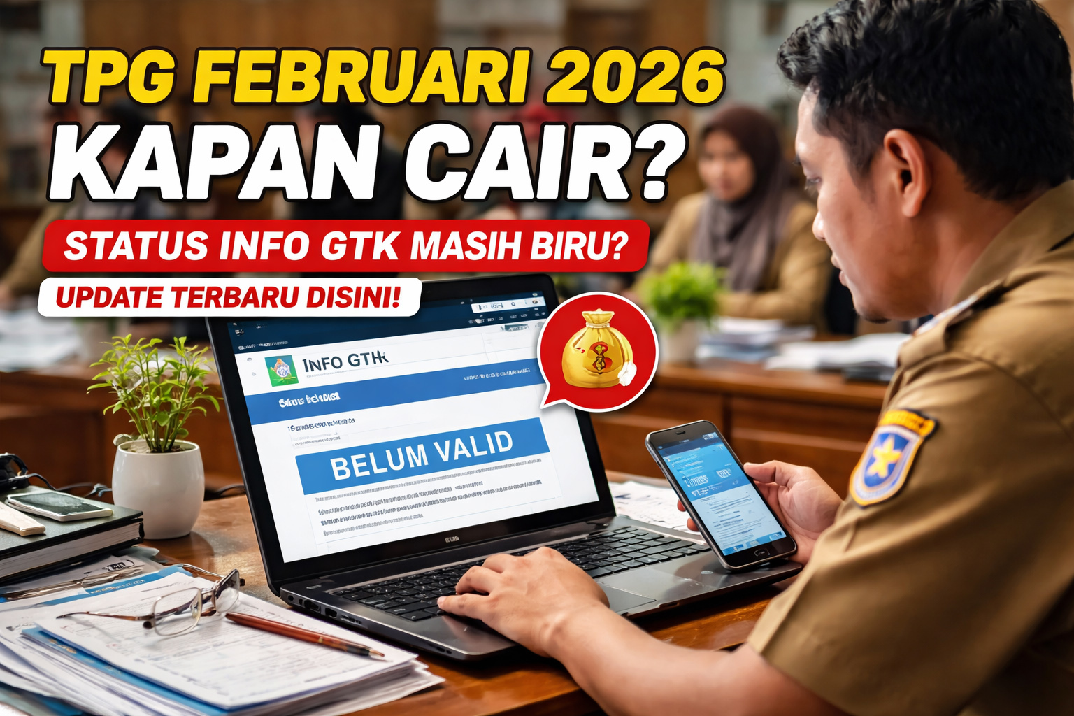Apakah SKTP terbit sebelum 20 Februari 2026 membuat TPG langsung cair? Ini analisis pola pencairan dan fakta sistem Info GTK.