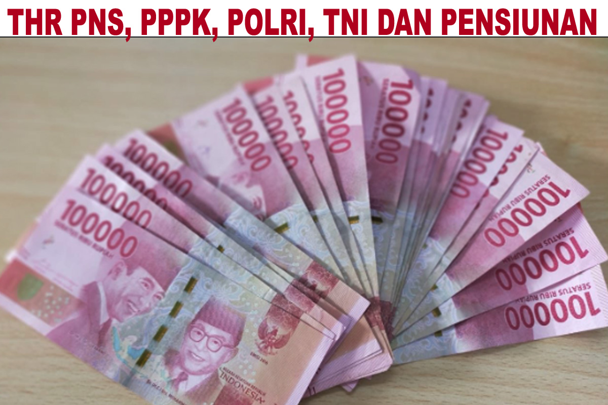Berapa Besaran THR PNS 2026, PPPK, Polri, TNI dan Pensiunan yang Bakal Cair Awal Ramadan?