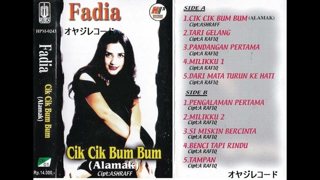 Cover album Cik Cik Bum Bum milik Fadia yang dirilis Musica Record sekitar tahun 2000-an.