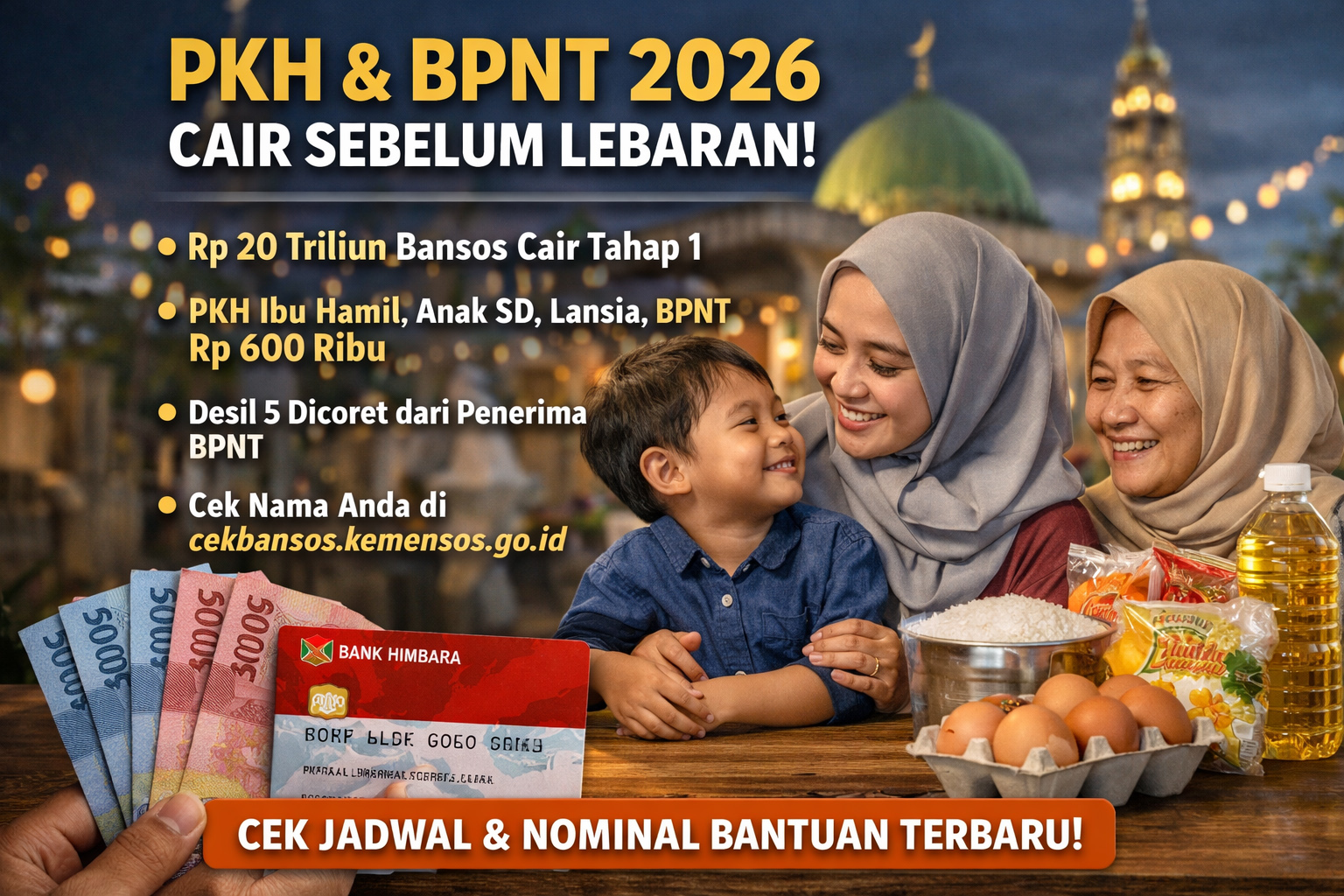 Tahap 1 PKH dan BPNT 2026 hampir 90 persen tersalurkan. Begini cara cek nama penerima dan syarat desil terbaru tahun ini.