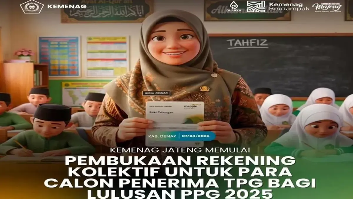 Program baru Kemenag Jateng mulai diterapkan. Ribuan guru berpotensi menerima TPG lebih cepat berkat sistem rekening kolektif. Apa saja keunggulannya?