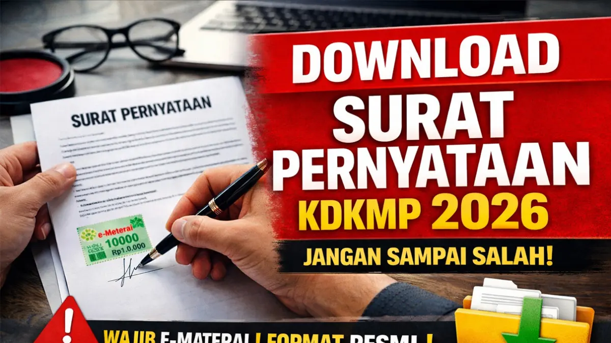 Link download Surat Pernyataan Panselnas KDKMP 2026 format Word lengkap dengan aturan pengisian, e-Materai, dan syarat resmi. Simak panduan agar tidak gugur seleksi administrasi PHTC 2026.
