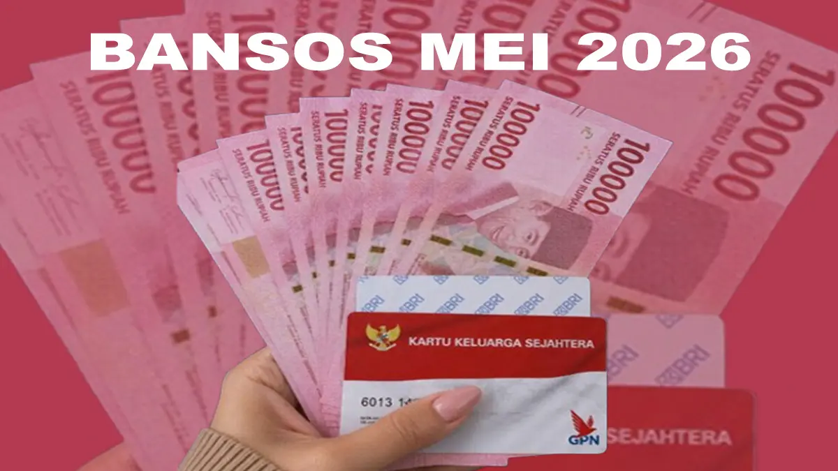 Bantuan PKH, BPNT Lanjut Cair Mulai 18 Mei, Berikut Daftar Bansos Mei 2026 Lainnya yang Nyusul
