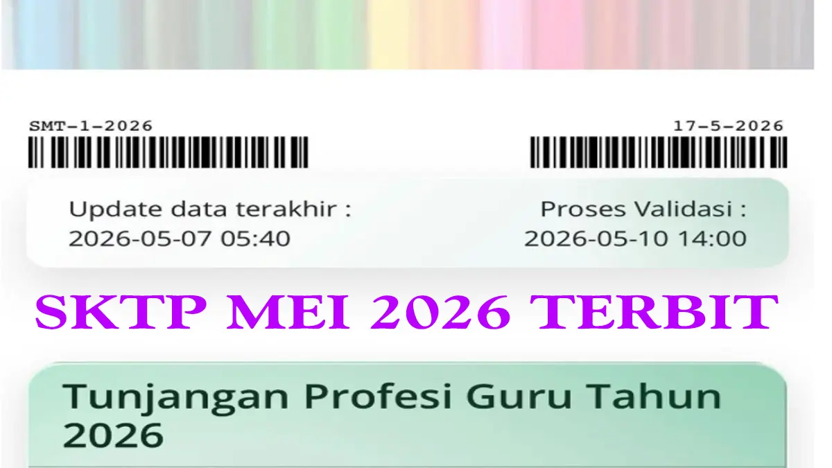 Cut Off Data Guru di Info GTK Resmi Selesai SKTP MEI 2026 Segera Terbit
