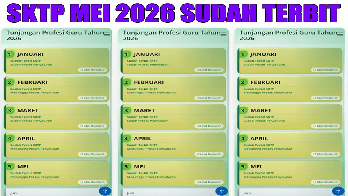 Tingkatan Penerbitan SKTP Mei 2026 Sampai Penyaluran dana Tunjangan Profesi Guru

