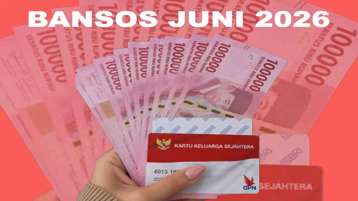 5 Bansos Juni 2026 Mulai Cair, PKH dan BPNT Masuk Daftar
