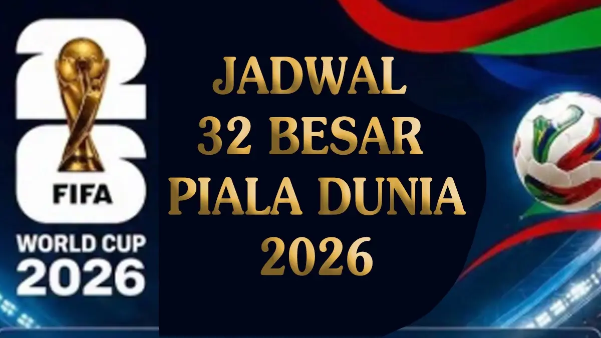Jadwal Lengkap Babak 32 Besar Piala Dunia 2026: Format Baru, Cek Lawan Argentina & King Indo!
