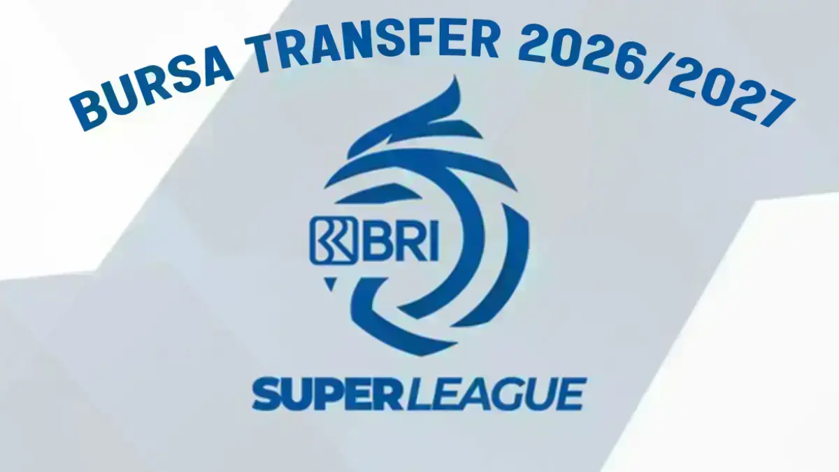 Bursa transfer Super League 2026

