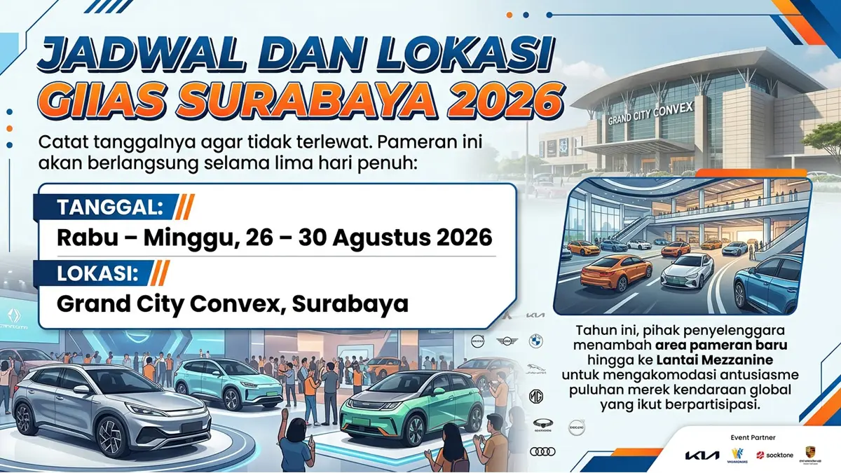 Siap-Siap! GIIAS Surabaya 2026 Hadir Lebih Besar di Grand City, Ini Harga Tiket dan Jadwalnya
