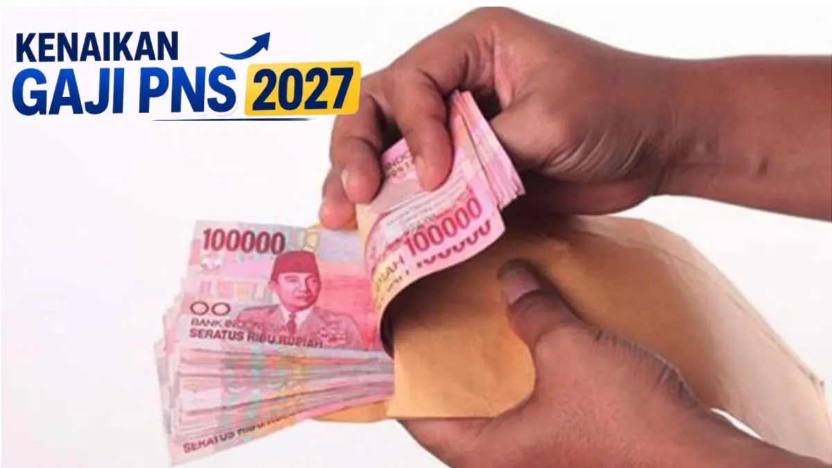 Bukan Kenaikan Gaji PNS, Pemerintah Siapkan Skema Ini untuk ASN di Tahun 2027!
