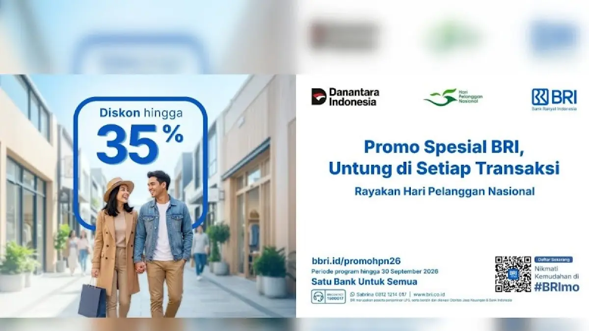 BRI sambut Hari Pelanggan Nasional dengan promo di berbagai merchant. Promo dapat dinikmati dengan transaksi menggunakan BRI Debit, BRI Kartu Kredit, atau QRIS BRImo. (Dok. BRI)