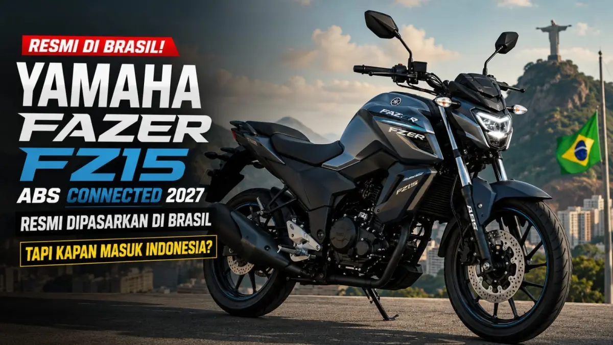 Yamaha Fazer FZ15 ABS Connected 2027 resmi dipasarkan di Brasil, tetapi belum ada pengumuman resmi mengenai kehadirannya di Indonesia. (ist)