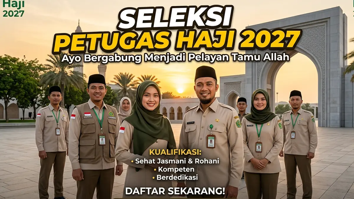 Tahapan Lengkap Setelah Ujian CAT PPIH 2027 yang Wajib Dilaksanakan Peserta Petugas Haji
