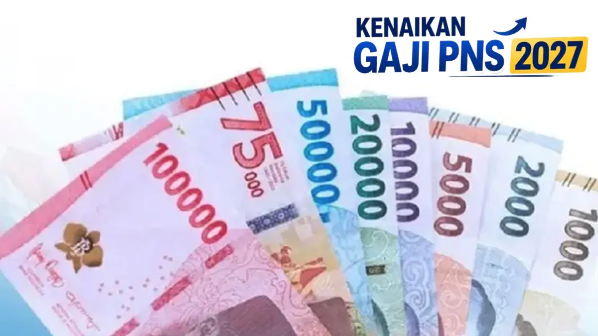 Kabar Skenario Gaji PNS Naik 2027 Berembus Kencang, Cek Kebenaran Dokumen Resmi RAPBN Terbaru
