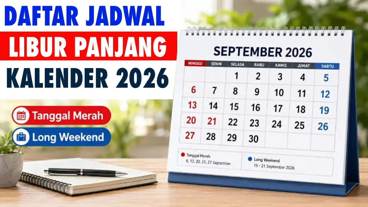 Wajib Tahu Sebelum Cuti! Menguak Misteri Kalender September 2026 dan Daftar Hari Pentingnya