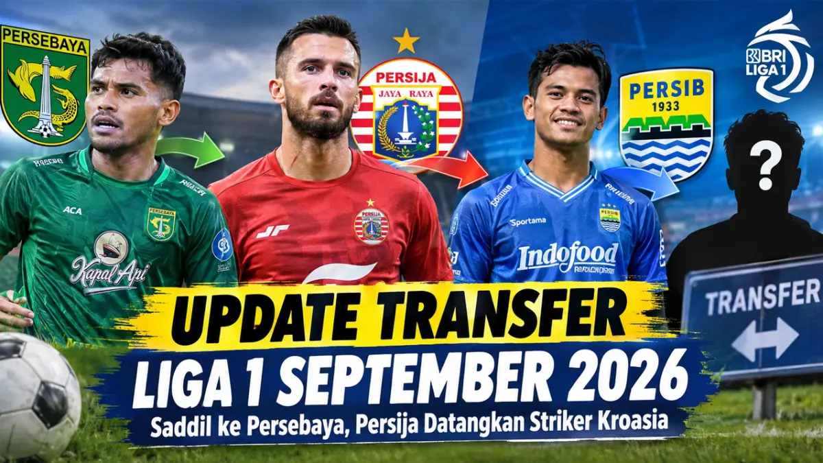 update transfer Liga 1 September 2026 terbaru