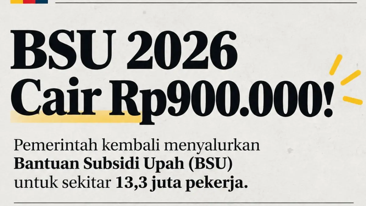 BSU pekerja 2026 kapan cair
