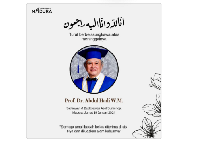 Abdul Hadi WM, Penyair Indonesia asal Sumenep Madura meninggal dunia
