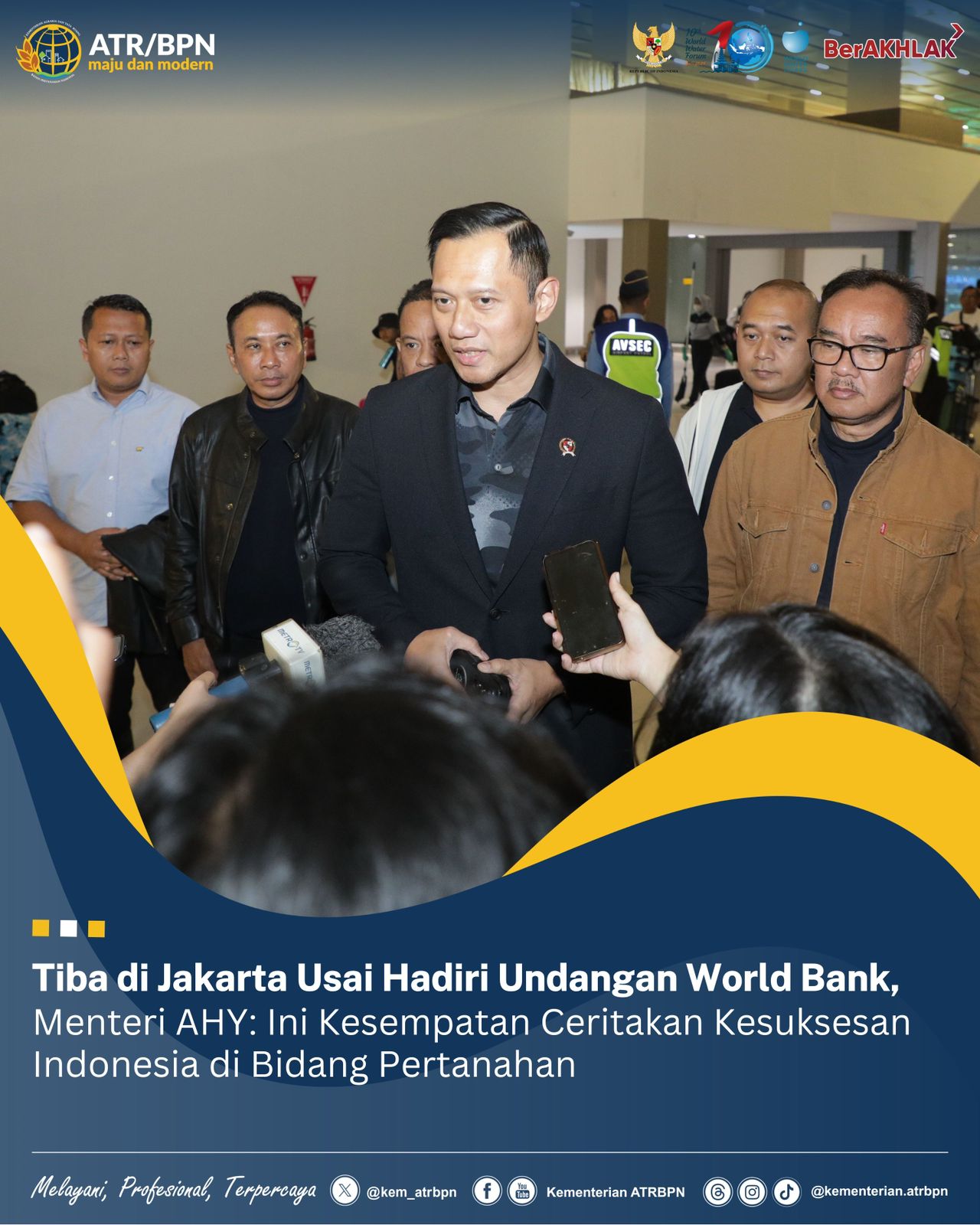 BERIKETERANGAN : Menteri AHY usai menghadiri undangan World Bank saat baru tiba di Jakarta