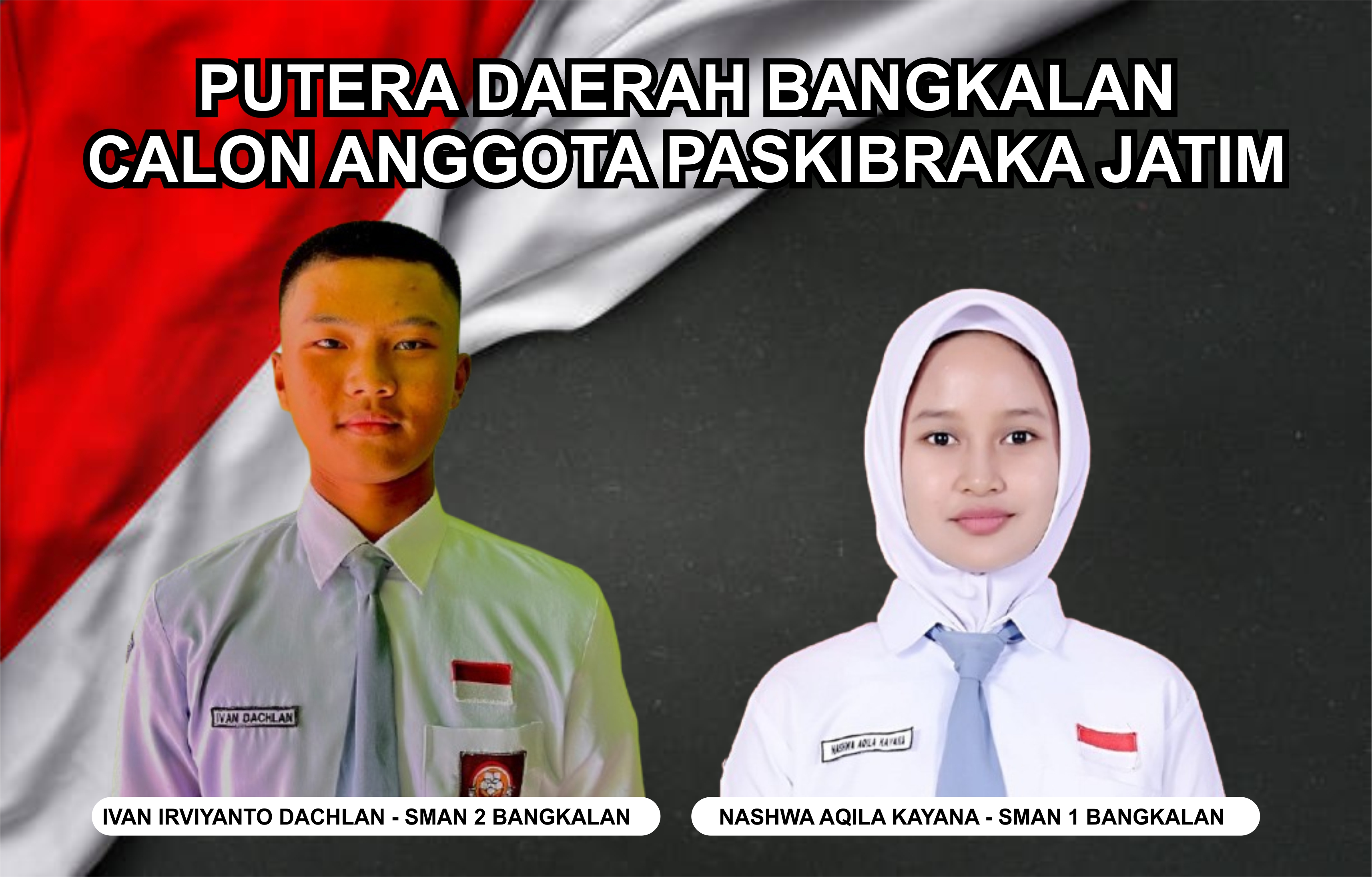 Ivan Irviyanto Dachlan, murid SMAN 2 Bangkalan dan&nbsp;Nashwa Aqila Kayana, murid SMAN 1 Bangkalan yang&nbsp;terpilih sebagai calon anggota Paskibraka Jatim, Kamis (10/7).