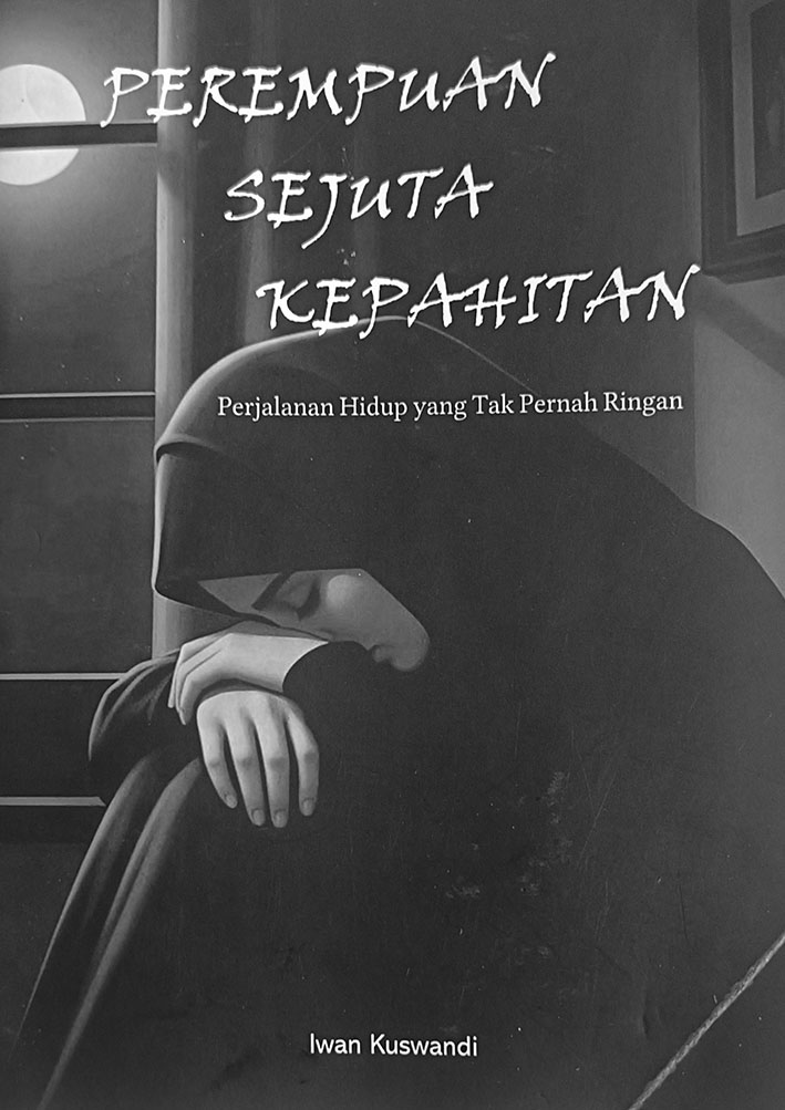 Sampul Buku Perempuan Sejuta Kepahitan; Perjalanan Hidup yang Tak Pernah Ringan
