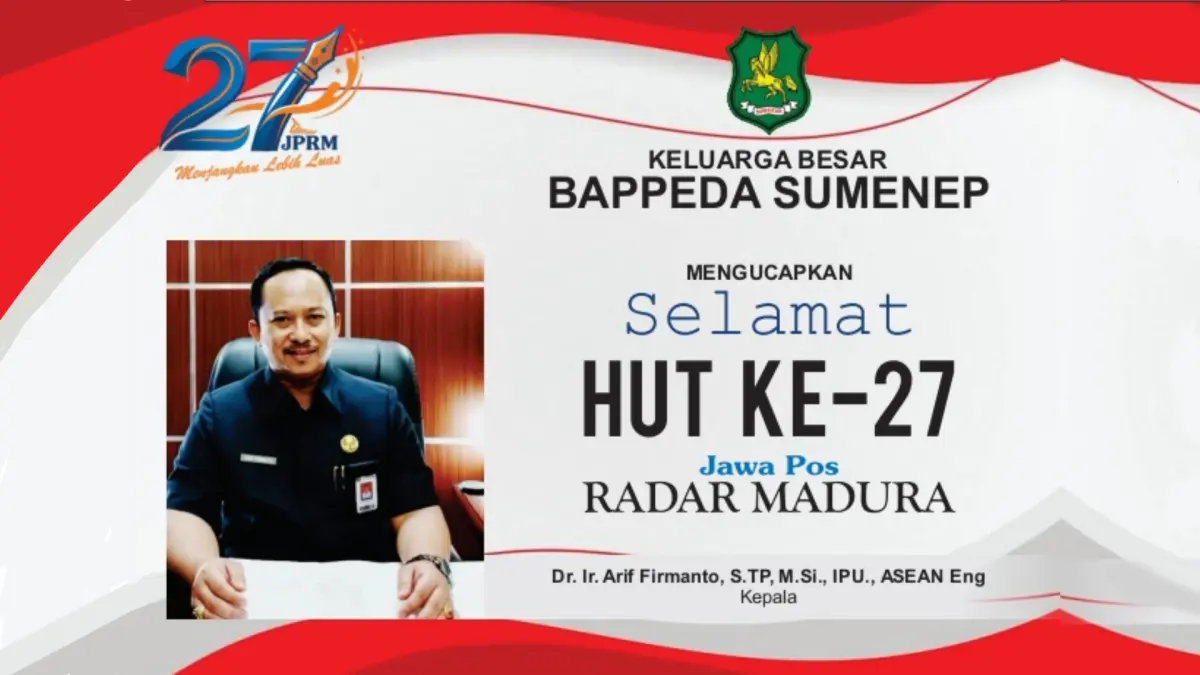 Ucapan Hari Ulang Tahun (HUT) ke-27 dari Bappeda Kabupaten Sumenep kepada Jawa Pos Radar Madura.