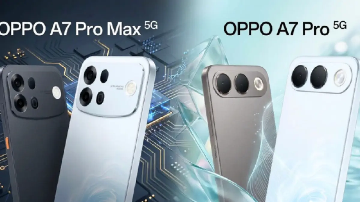 OPPO A7 Pro 5G dan OPPO A7 Pro Max 5G.