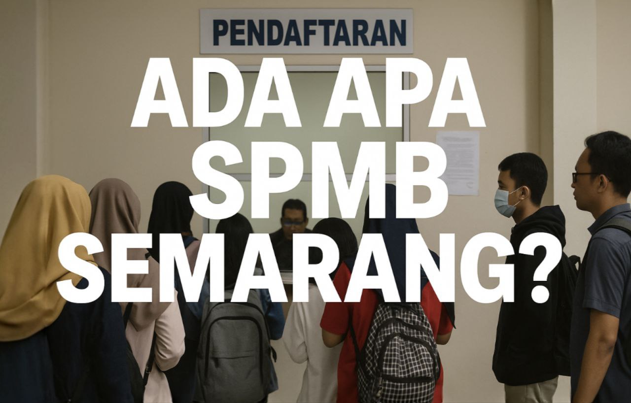 SPMB di Semarang Disorot, rawan kecurangan.
