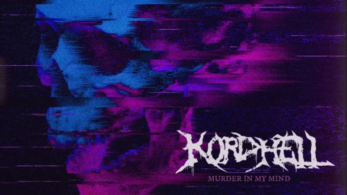 KORDHELL - MURDER IN MY MIND.